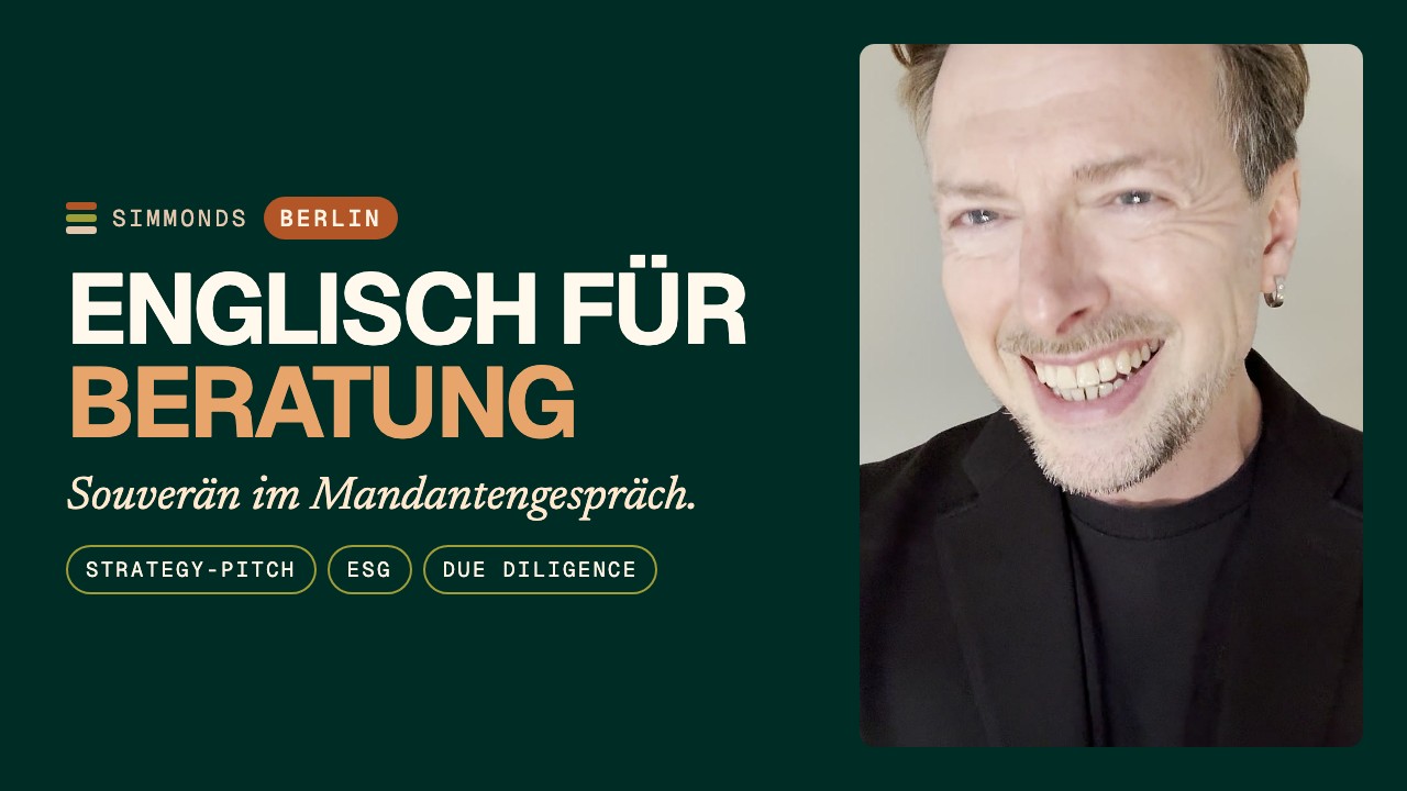 Englisch für Beratung in Berlin: Strategy-Pitches, ESG & M&A