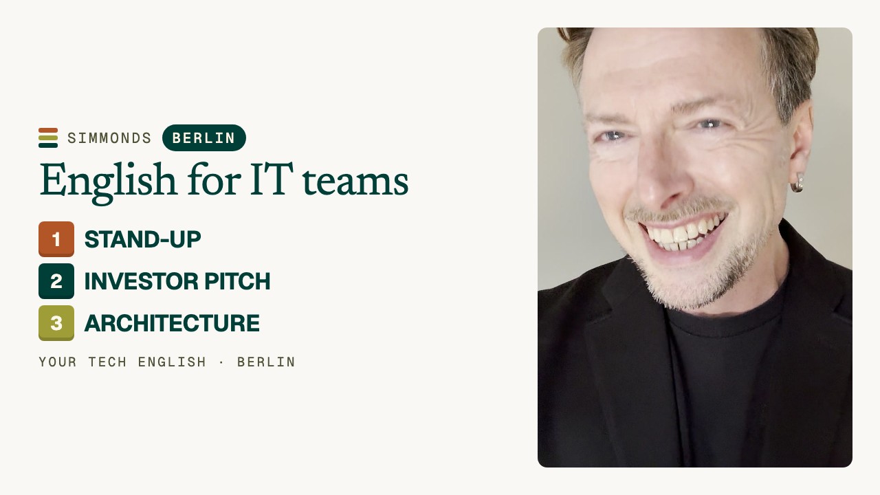 Business English for IT companies in Berlin: stand-ups, pitches, architecture