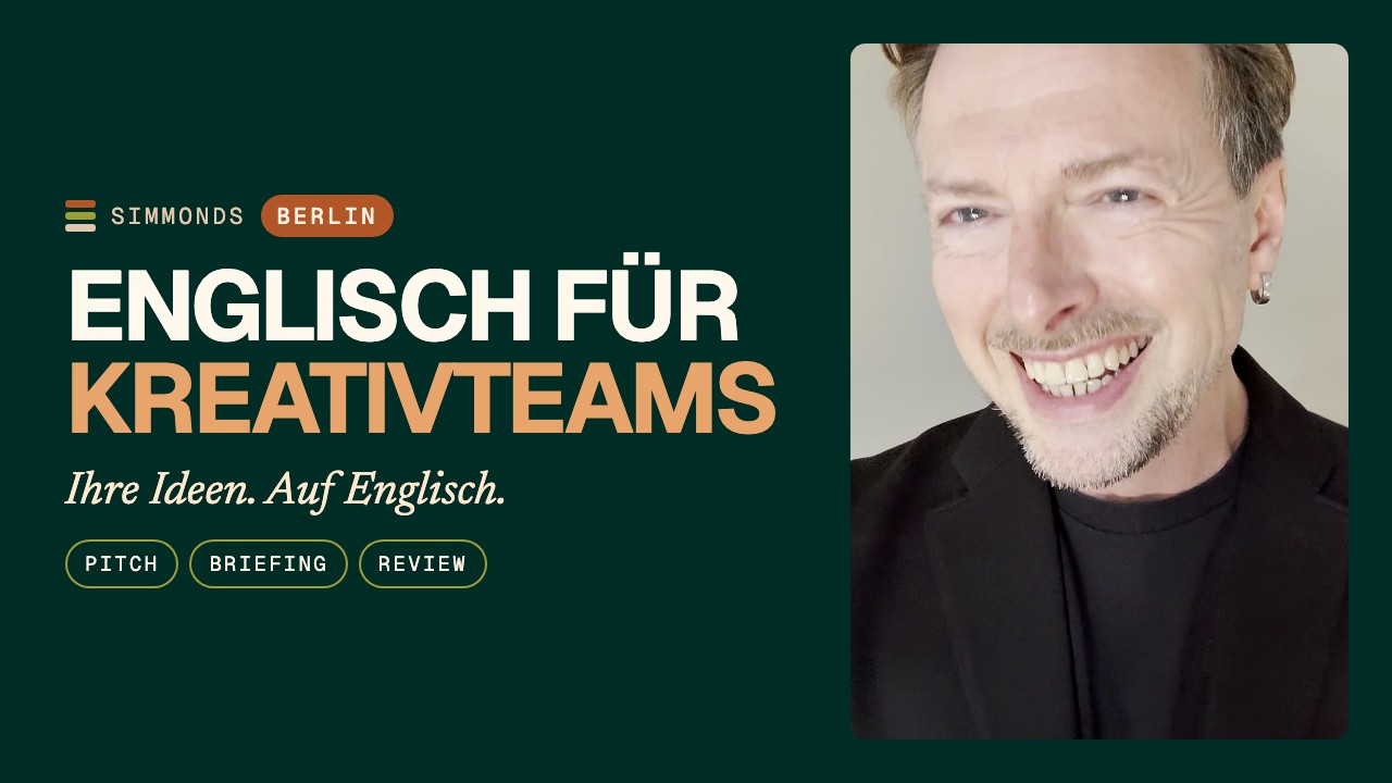 Englisch für Kreativwirtschaft in Berlin: Pitches & Briefings