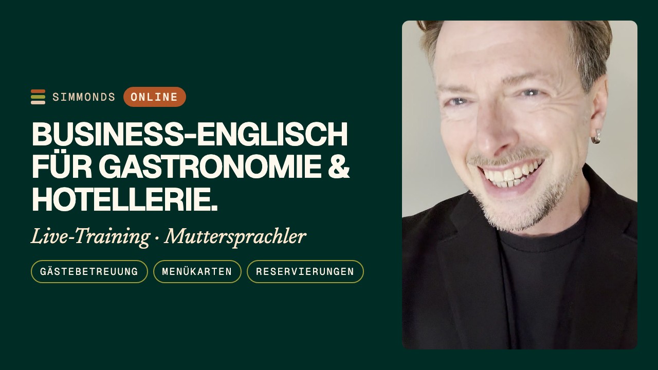 Englisch für Gastronomie & Hotellerie: Gäste, Menüs, Reservierungen