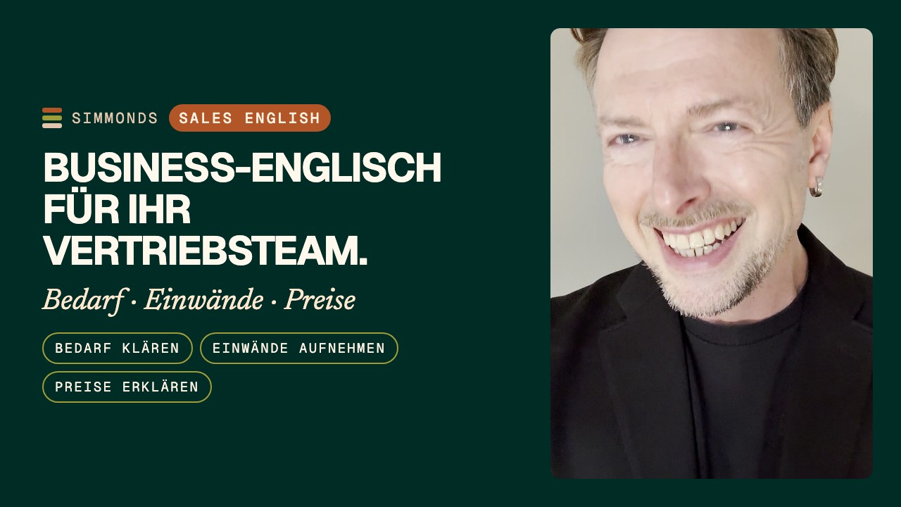 Englisch für Vertrieb & Sales: Gespräche, Einwände, Preise