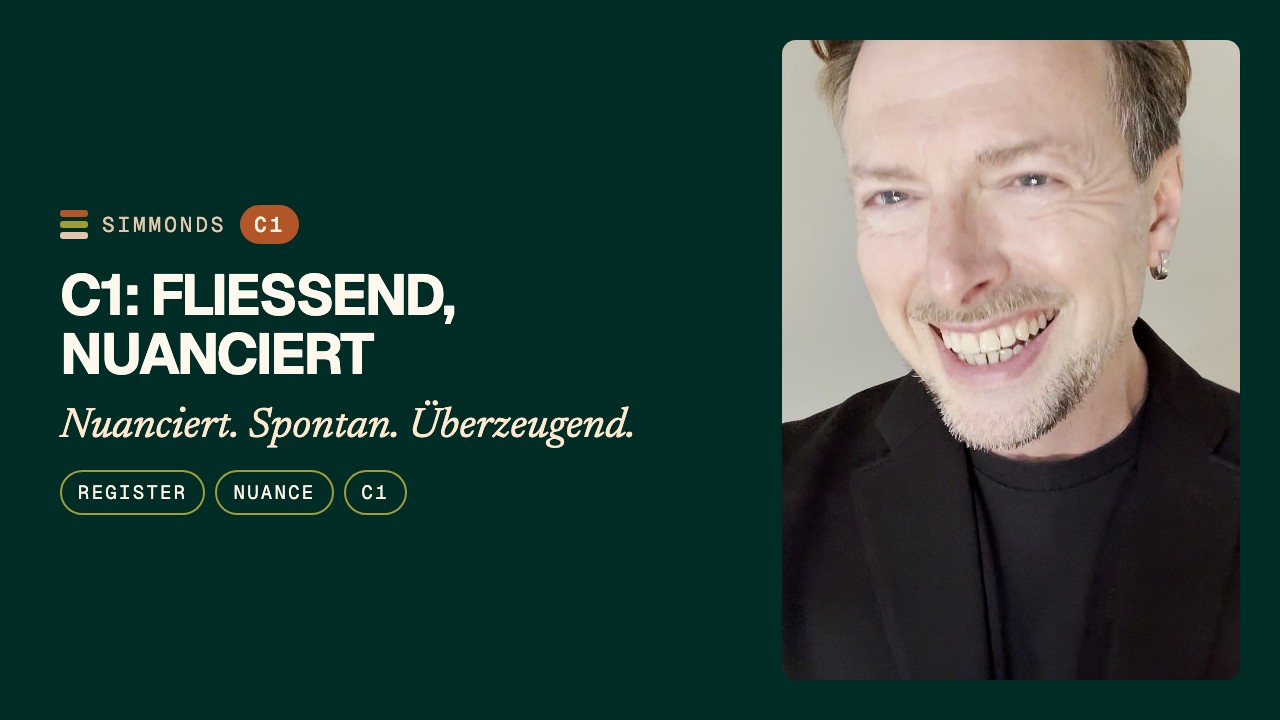 Englisch C1: Fließend, nuanciert und überzeugend
