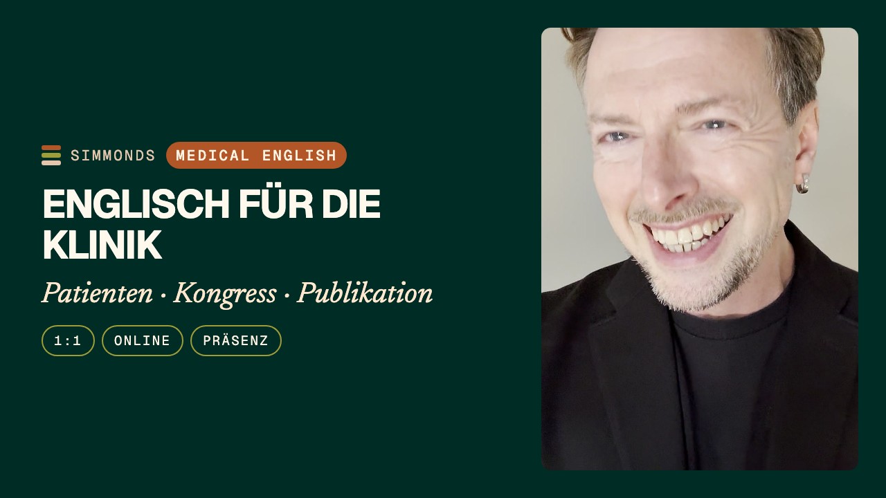 Englisch für Ärzte: Patienten, Kongress, Publikation
