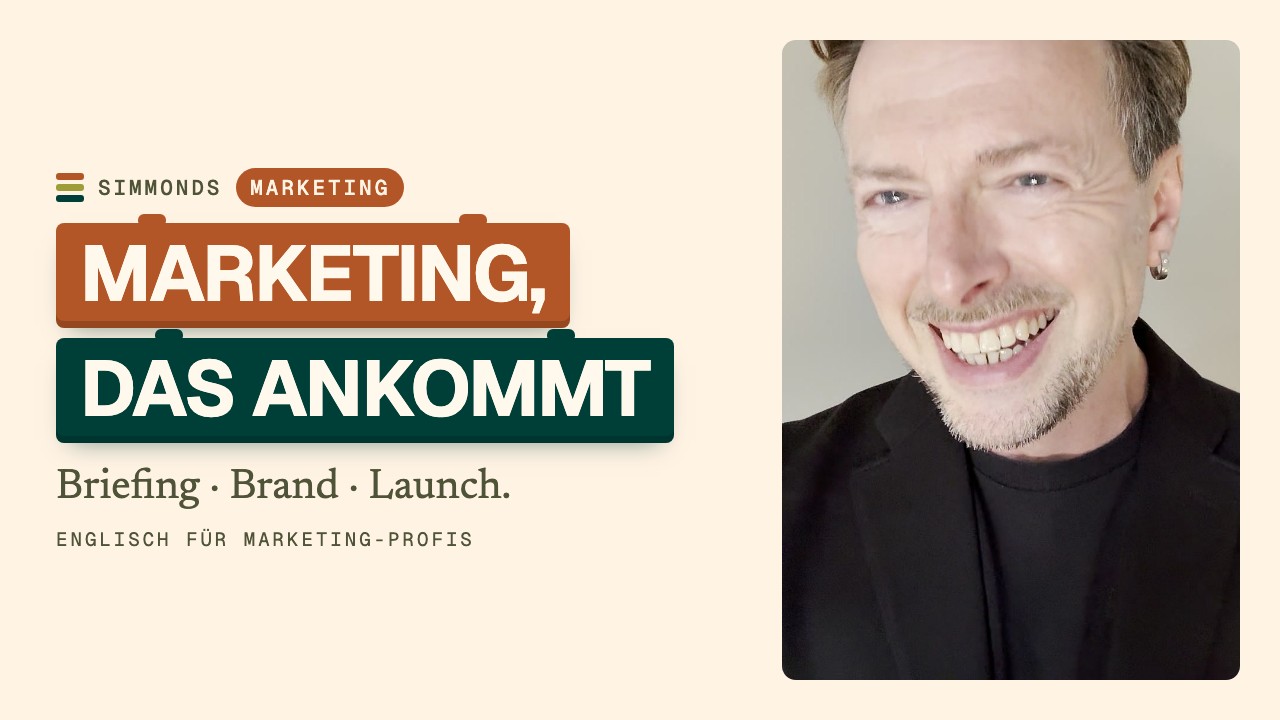 Englisch für Marketing: Briefing, Brand und Launch
